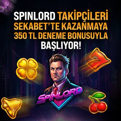 Spinlord Üyelerine Özel 350TL Deneme Bonusu