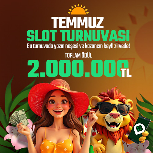 SLOT HEYECANI TEMMUZ'DA DA ZİRVEDE!